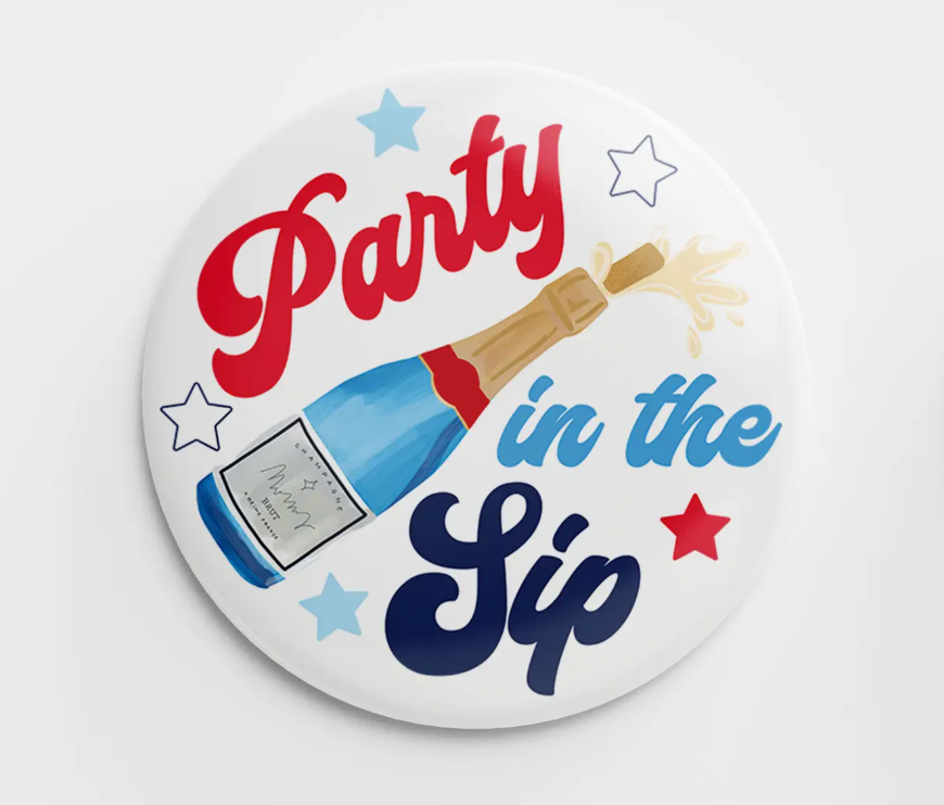 Party In The Sip Button